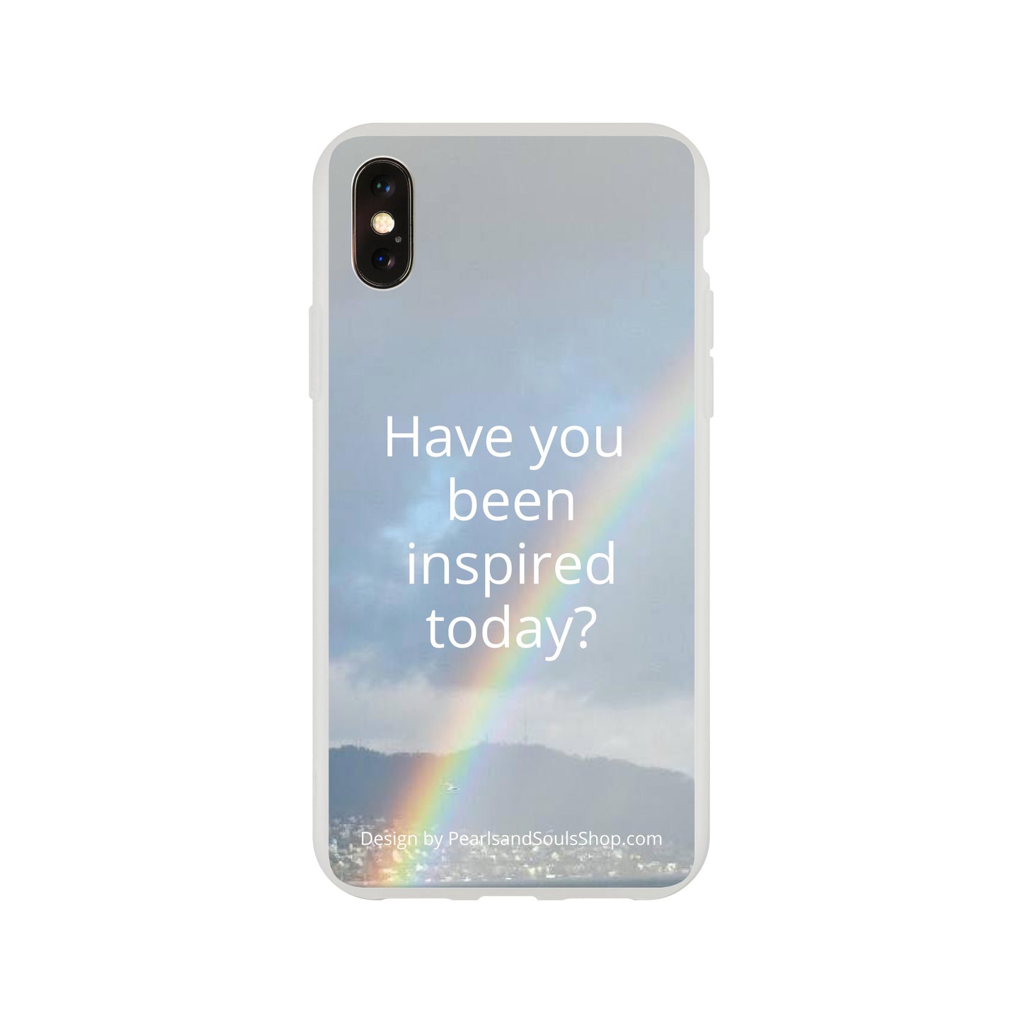 Flexi case with rainbow and quote Have you been inspired today?