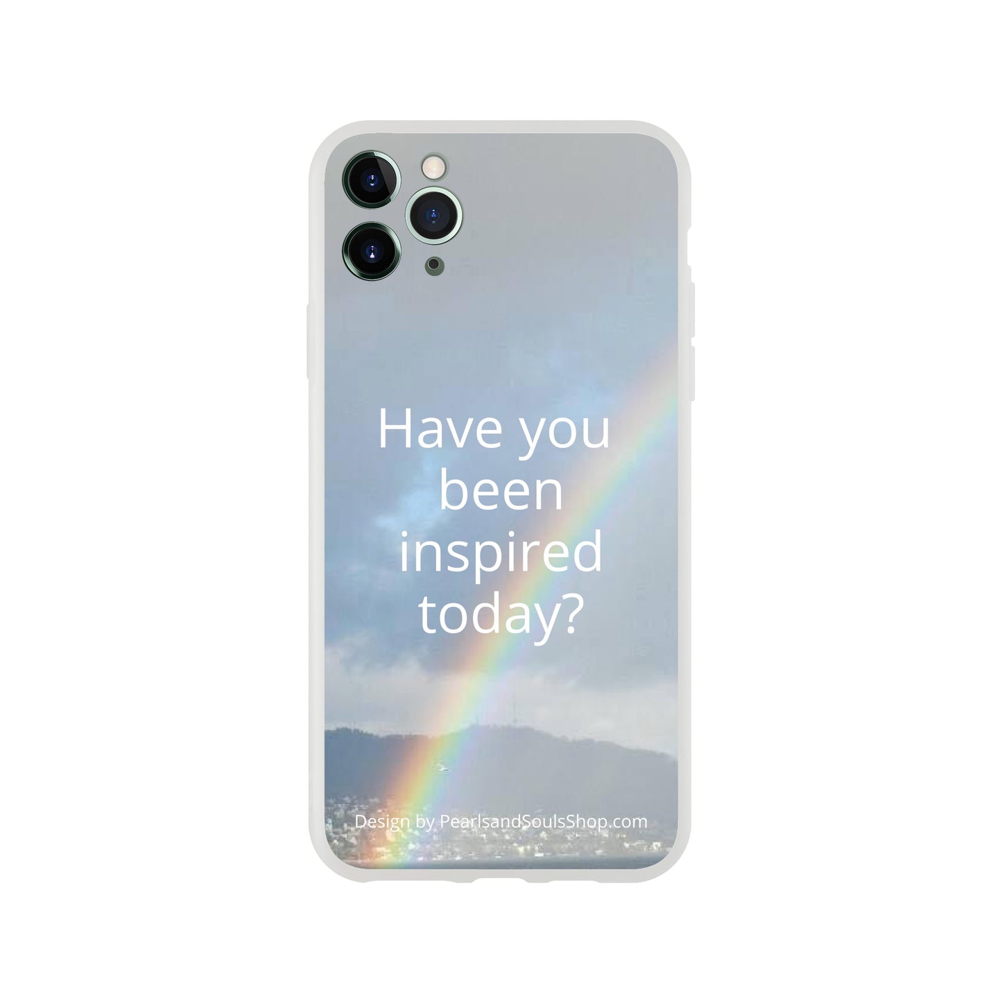 Flexi case with rainbow and quote Have you been inspired today?
