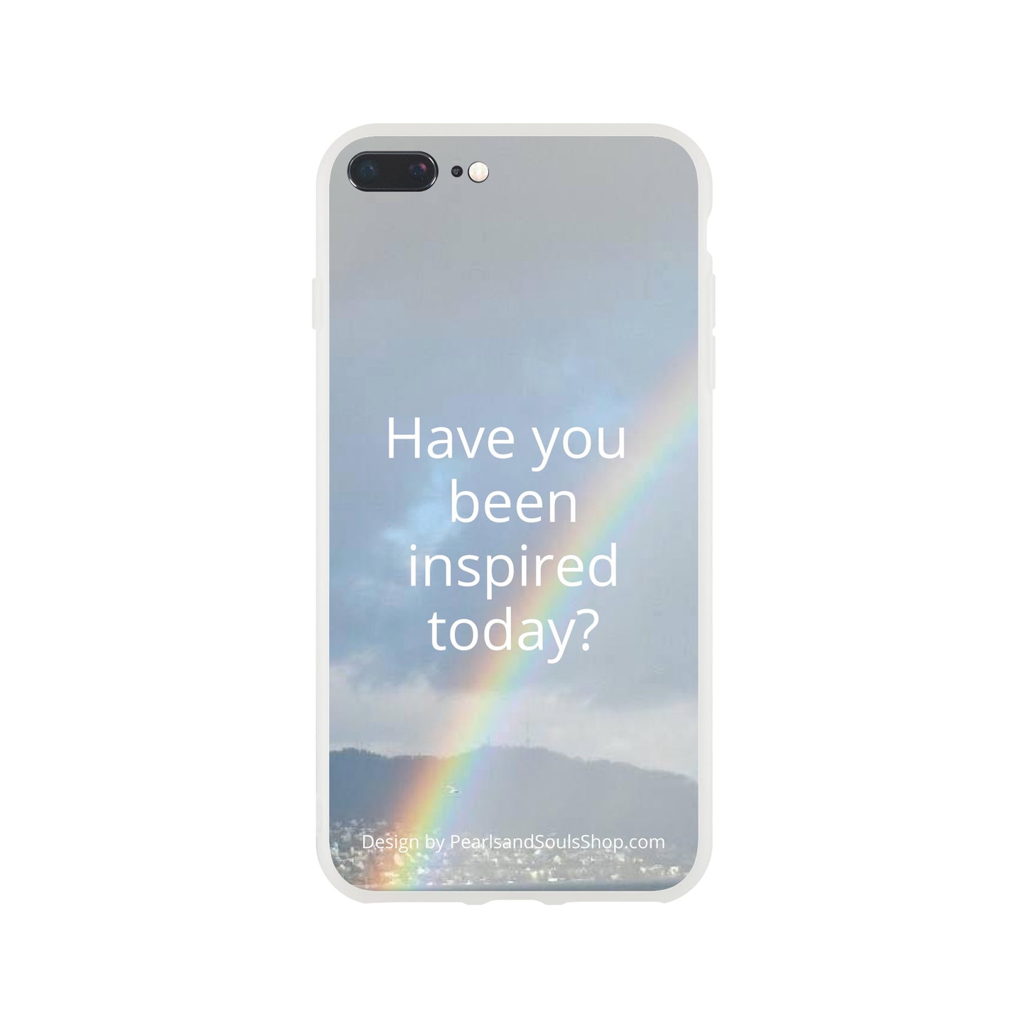 Flexi case with rainbow and quote Have you been inspired today?