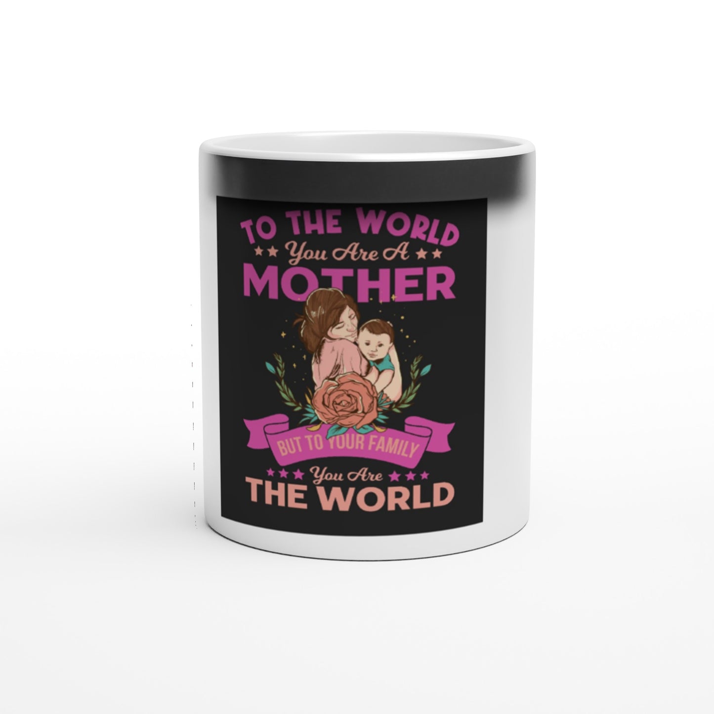 Magic 11oz Ceramic Mug for Mother's Day