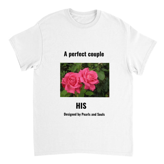A perfect couple Heavyweight Crewneck T-shirt for Him roses pink